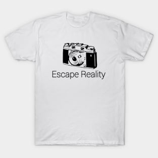 Escape Reality! T-Shirt